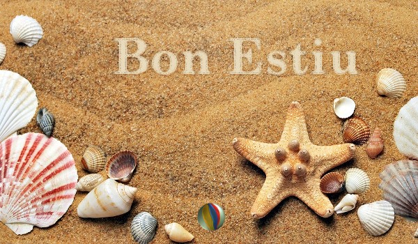 Bon estiu i bones vacances